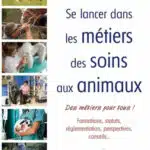 métiers des soins aux animaux