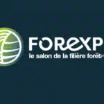 salon Forexpo sur la filière bois-forêt