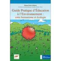 Guide pratique d'éducation à l'environnement