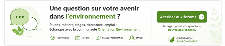 Échangez avec la communauté Orientation Environnement